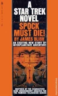Spock Must Die!